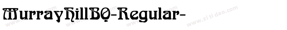 MurrayHillBQ-Regular字体转换