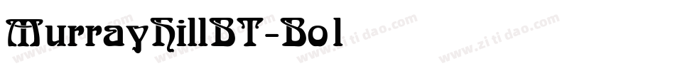 MurrayHillBT-Bold字体转换