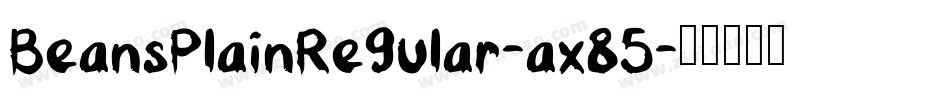 BeansPlainRegular-ax85字体转换