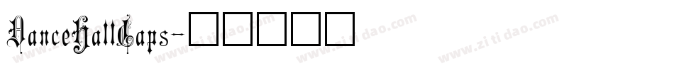DanceHallCaps字体转换