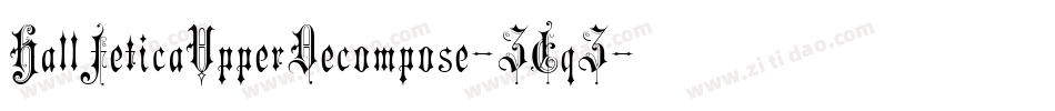 HallFeticaUpperDecompose-ZEqZ字体转换