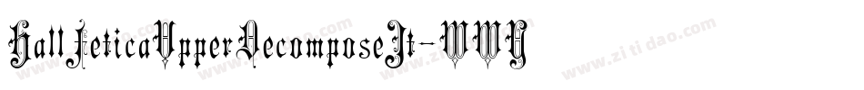 HallFeticaUpperDecomposeIt-WWYY字体转换