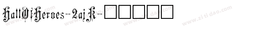 HallOfHeroes-2ajK字体转换