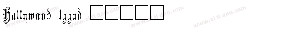 Hallywood-lggad字体转换
