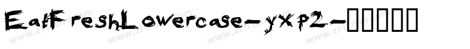 EatFreshLowercase-yxp2字体转换