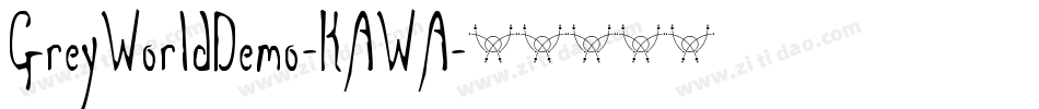 GreyWorldDemo-KAWA字体转换