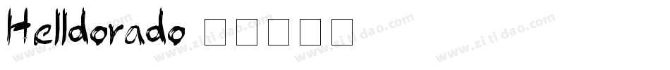 Helldorado字体转换