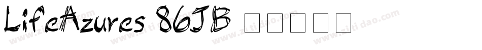 LifeAzures-86JB字体转换