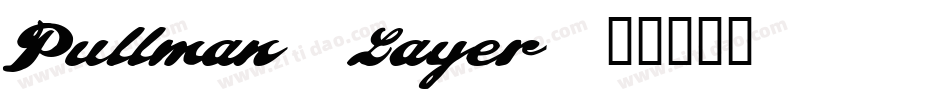Pullman-Layer字体转换