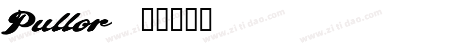 Pullor字体转换