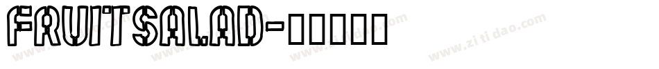 Fruitsalad字体转换
