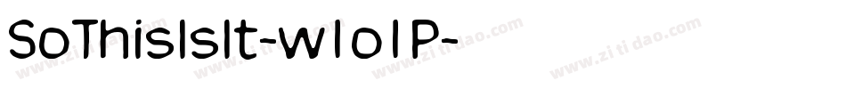 SoThisIsIt-w1o1P字体转换