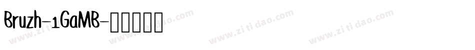 Bruzh-1GaMB字体转换