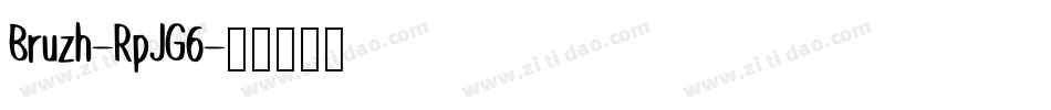 Bruzh-RpJG6字体转换