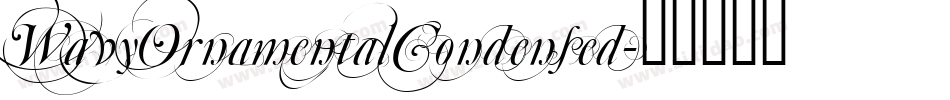 WavyOrnamentalCondensed字体转换