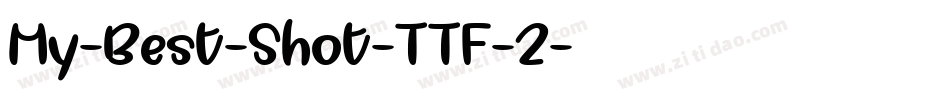 My-Best-Shot-TTF-2字体转换