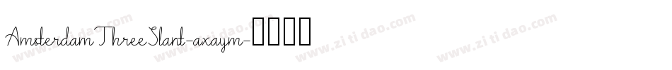 AmsterdamThreeSlant-axaym字体转换