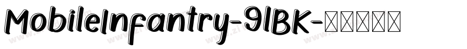 MobileInfantry-9lBK字体转换