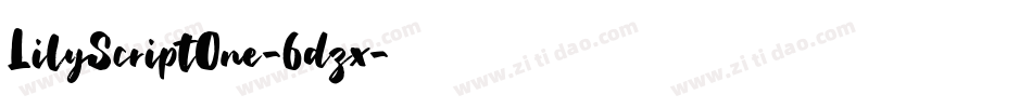 LilyScriptOne-6dzx字体转换