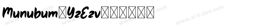 Munubum-YzEzv字体转换