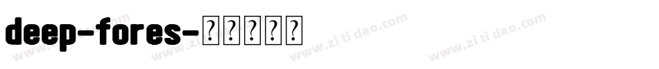 deep-fores字体转换