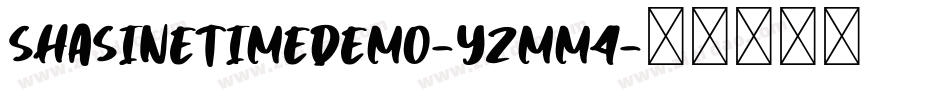ShasineTimeDemo-YzMm4字体转换