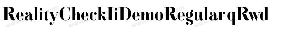 RealityCheckIiDemoRegular-qRwd字体转换