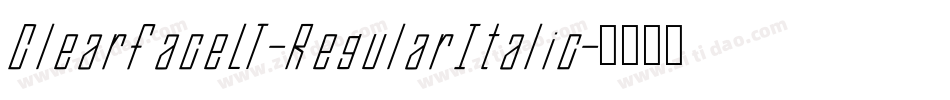 ClearfaceLT-RegularItalic字体转换