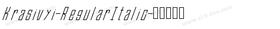 Krasivyi-RegularItalic字体转换
