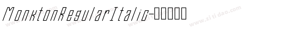 MonktonRegularItalic字体转换