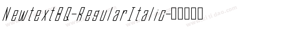 NewtextBQ-RegularItalic字体转换