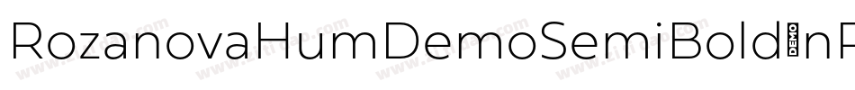 RozanovaHumDemoSemiBold-nRArM字体转换