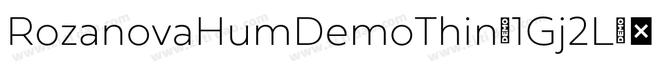 RozanovaHumDemoThin-1Gj2L字体转换