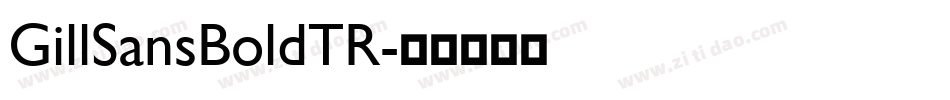 GillSansBoldTR字体转换