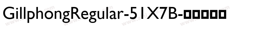 GillphongRegular-51X7B字体转换