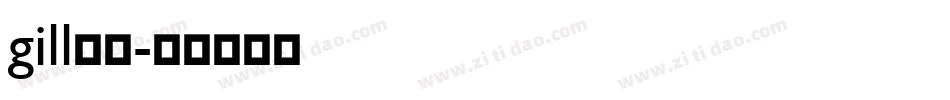 gill字体字体转换