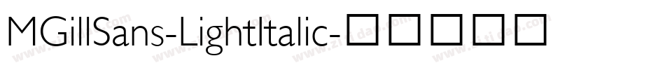 MGillSans-LightItalic字体转换