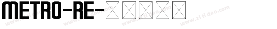 METRO-RE字体转换