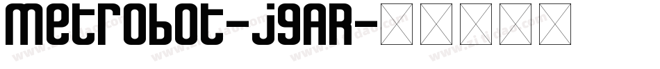 Metrobot-j9AR字体转换