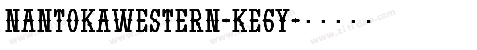 NantokaWestern-Ke6y字体转换
