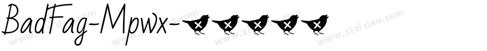 BadFag-Mpwx字体转换