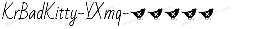 KrBadKitty-YXmq字体转换