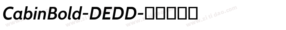 CabinBold-DEDD字体转换