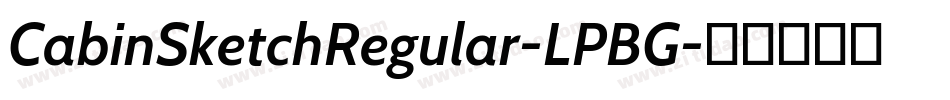CabinSketchRegular-LPBG字体转换