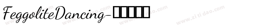 FeggoliteDancing字体转换