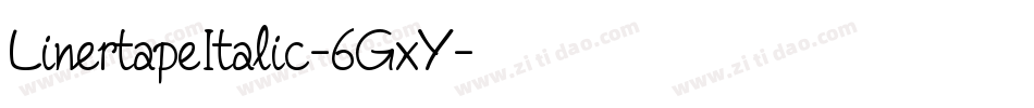 LinertapeItalic-6GxY字体转换