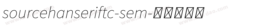 sourcehanseriftc-sem字体转换