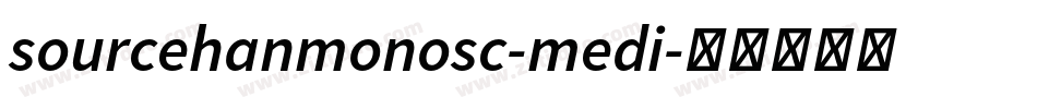 sourcehanmonosc-medi字体转换