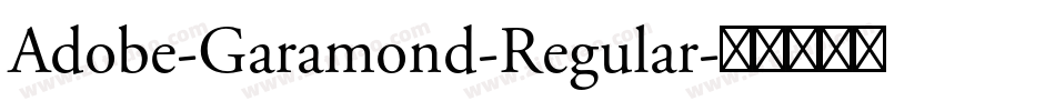 Adobe-Garamond-Regular字体转换