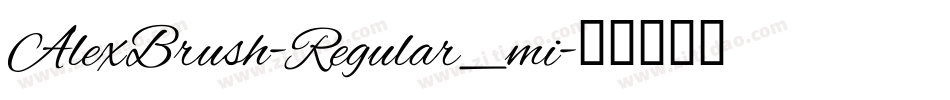 AlexBrush-Regular_mi字体转换